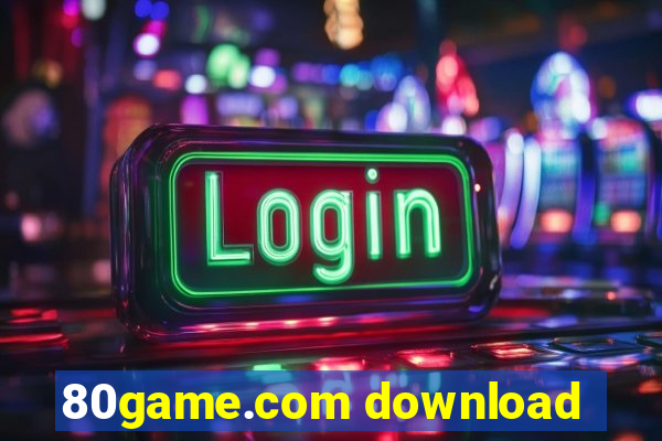 80game.com download